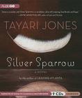 Silver Sparrow By Tayari Jones, Rosalyn Coleman-Williams (Read by), Heather Alicia Simms (Read by) Cover Image