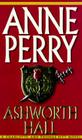 Ashworth Hall By Anne Perry Cover Image