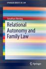 Relational Autonomy and Family Law (Springerbriefs in Law) Cover Image
