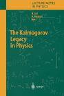 The Kolmogorov Legacy in Physics (Lecture Notes in Physics #636) Cover Image