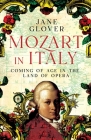Mozart in Italy: Coming of Age in the Land of Opera Cover Image
