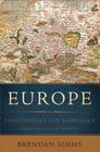 Europe: The Struggle for Supremacy, from 1453 to the Present By Brendan Simms Cover Image