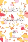 Querencia Summer 2022 By Emily Perkovich (Editor) Cover Image