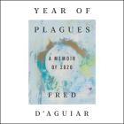 Year of Plagues: A Memoir of 2020 Cover Image