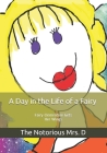 A Day in the Life of a Fairy: Fairy Clementine Gets Her Wings By Julie Eckstein, Notorious Mrs D Cover Image