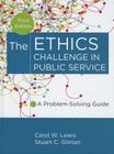 Ethics Challenge 3e By Carol W. Lewis, Stuart C. Gilman Cover Image