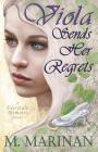 Viola Sends Her Regrets: a Fairytale Memoirs novel By M. Marinan Cover Image