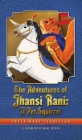 The Adventures Of Jhansi Rani: A Pet Squirrel Cover Image