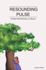 Resounding Pulse: A Heart that Echoes our Savior Cover Image