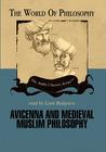 Avicenna and Medieval Muslim Philosophy (World of Philosophy) Cover Image