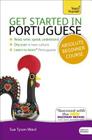 Get Started in Portuguese Absolute Beginner Course: The essential introduction to reading, writing, speaking and understanding a new language Cover Image
