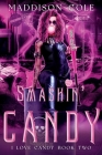 Smashin' Candy: RH Dark Humor Romance Cover Image