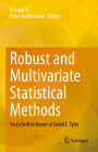 Robust and Multivariate Statistical Methods: Festschrift in Honor of David E. Tyler Cover Image