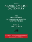 Volume 1: Arabic-English Dictionary: The Hans Wehr Dictionary of Modern Written Arabic. Fourth Edition. Cover Image