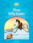 Classic Tales Second Edition: Level 1: The Three Billy Goats Gruff E-Book & Audio Pack (Classic Tales. Level 1) Cover Image