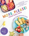 More, Please!: Foods Kids Love By Jane Nicholson Cover Image