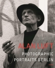 Photographic Portraits Berlin By Alan Luft (Photographer), Stephen Brockmann (Contribution by) Cover Image