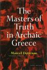 The Masters of Truth in Archaic Greece Cover Image