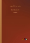 Don Quixote: Volume 2 By Miguel De Cervantes Cover Image