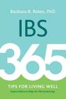 Ibs: 365 Tips for Living Well By Barbara Bolen Cover Image