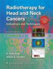 Radiotherapy for Head and Neck Cancers: Indications and Techniques Cover Image