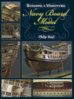 Building a Miniature Navy Board Model By Philip Reed Cover Image