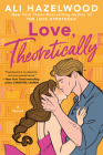 Love, Theoretically By Ali Hazelwood Cover Image