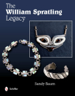 The William Spratling Legacy By Sandy Baum Cover Image