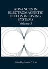 Advances in Electromagnetic Fields in Living Systems Cover Image