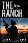 The Ranch: Junta Rising By Sean Liscom Cover Image