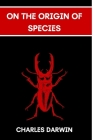 On the Origin of Species By Charles Darwin Cover Image