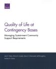 Quality of Life at Contingency Bases: Managing Sustainment Community Support Requirements By John E. Peters, Elvira N. Loredo, Mary E. Chenoweth Cover Image