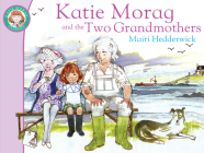 Katie Morag and the Two Grandmothers Cover Image