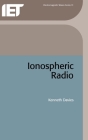 Ionospheric Radio (Electromagnetic Waves) By Kenneth Davies Cover Image