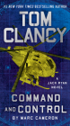 Tom Clancy Command and Control (A Jack Ryan Novel #23) By Marc Cameron Cover Image