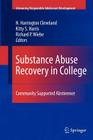 Substance Abuse Recovery in College: Community Supported Abstinence (Advancing Responsible Adolescent Development) Cover Image