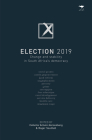Election 2019: Change and Stability in South Africa's Democracy  By Collette Schulz-Herzenberg (Editor), Roger Southall (Editor) Cover Image