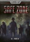 Safe Zone (Level Up) By R. T. Martin Cover Image