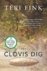 The Clovis Dig By Teri Fink, Robb Grindstaff (Editor) Cover Image