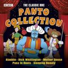 The Classic BBC Panto Collection: Puss In Boots, Aladdin, Mother Goose, Dick Whittington & Sleeping Beauty: Five Live Full-Cast Panto Productions By Chris Emmett, Anita Harris (Read by), Frank Thornton (Read by), Full Cast (Read by), June Whitfield (Read by), Kenneth Connor (Read by), Maureen Lipman (Read by), Terry Wogan (Read by) Cover Image