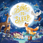 Sing to Sleep: Bedtime Lullabies Cover Image
