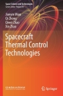 Spacecraft Thermal Control Technologies By Jianyin Miao, Qi Zhong, Qiwei Zhao Cover Image