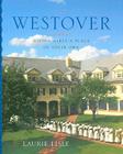 Westover: Giving Girls a Place of Their Own (Garnet Books) By Laurie Lisle Cover Image