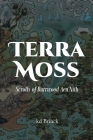 Terra Moss: Scrolls of Burrwood Aen'Nith By Kd Brinck Cover Image