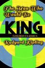 The Man Who Would Be King (Golden Classics #80) Cover Image