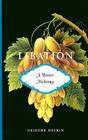 Libation, a Bitter Alchemy By Deirdre Heekin Cover Image