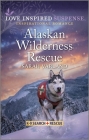Alaskan Wilderness Rescue By Sarah Varland Cover Image