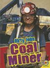 Coal Miner (Dirty Jobs (Av2)) By Pamela McDowell Cover Image