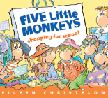 Five Little Monkeys Shopping for School Board Book (A Five Little Monkeys Story) Cover Image