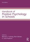 Handbook of Positive Psychology in Schools (Educational Psychology Handbook) Cover Image